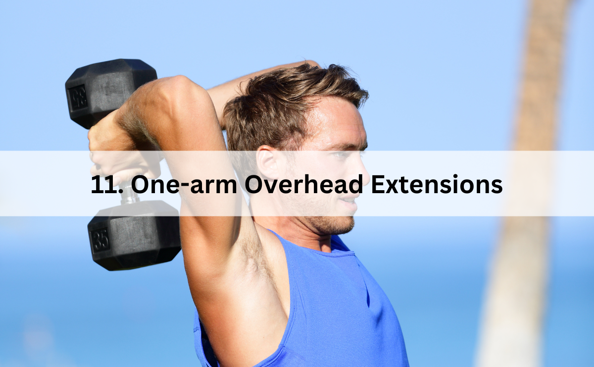 One-arm Overhead Extensions